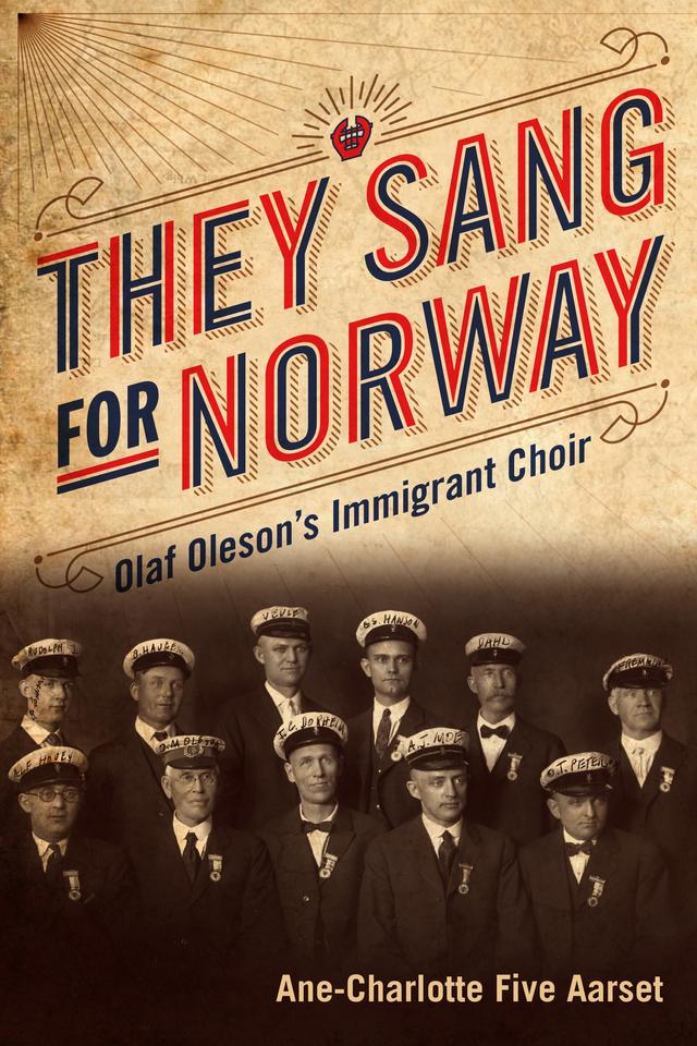 They Sang for Norway by Ane-Charlotte Five Aarset