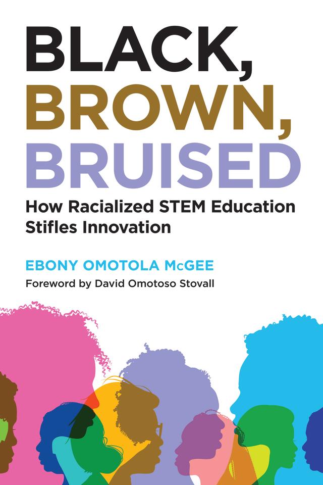 Black, Brown, Bruised by David Omotoso Stovall, Ebony Omotola McGee