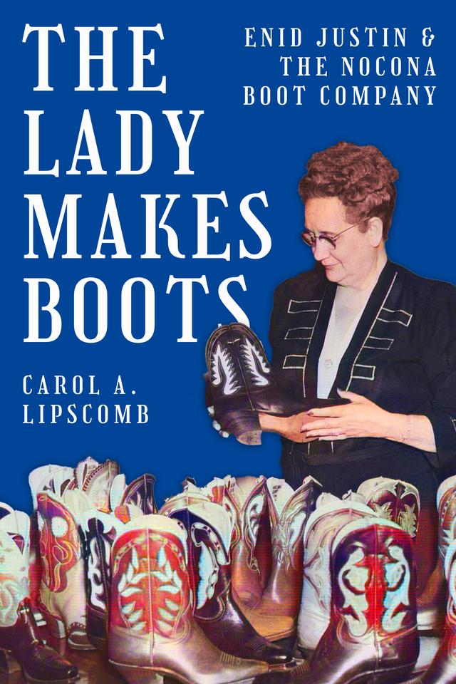 The Lady Makes Boots by Carol A. Lipscomb