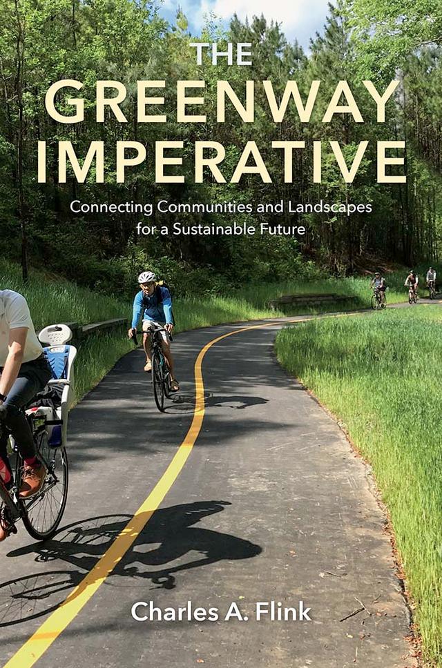 The Greenway Imperative by Charles A. Flink
