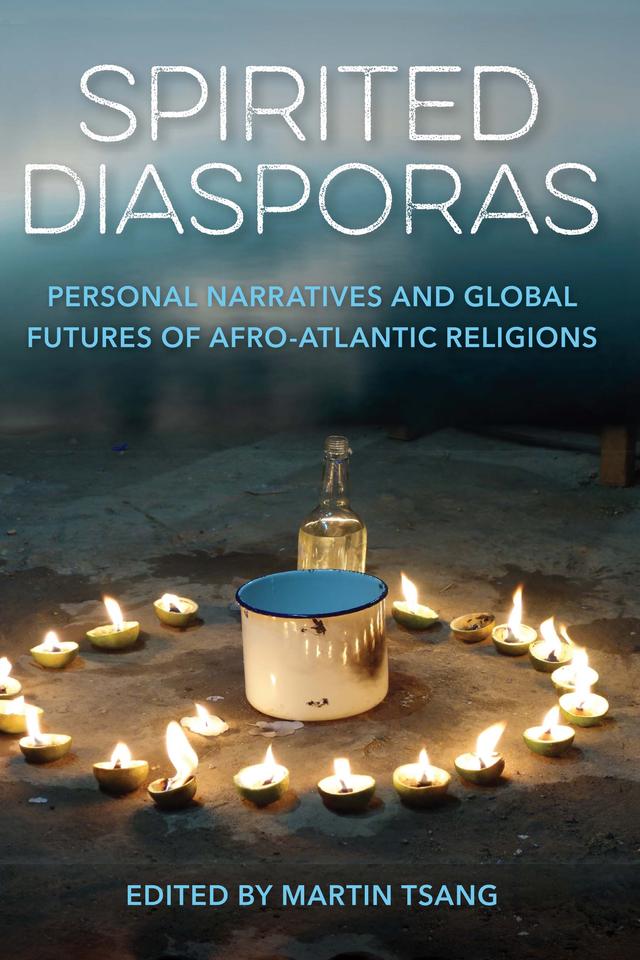 Spirited Diasporas by Martin Tsang