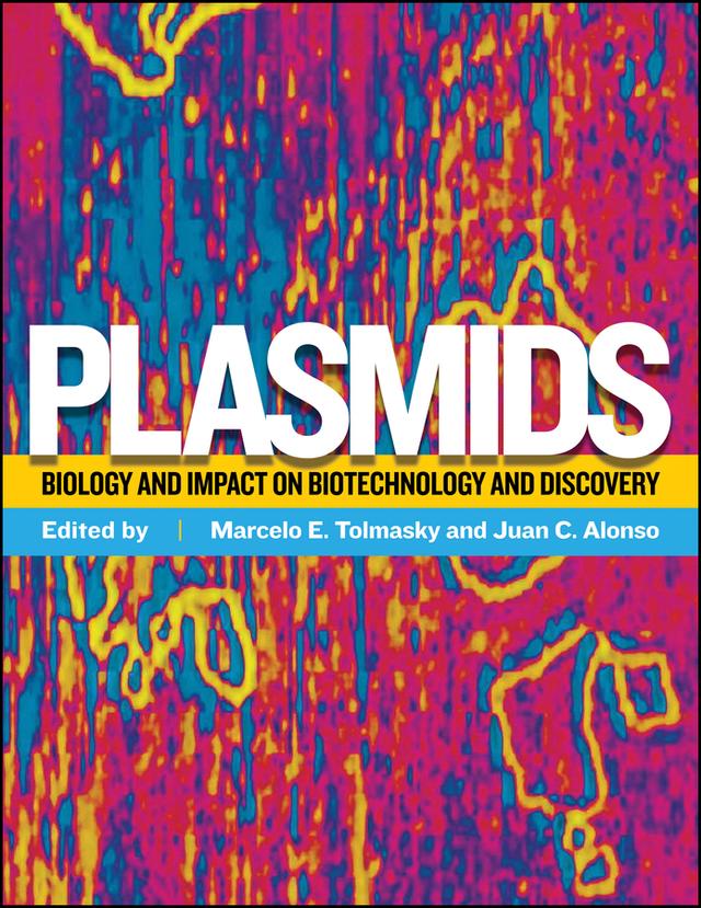 Plasmids by Juan C. Alonso, Marcelo E. Tolmasky