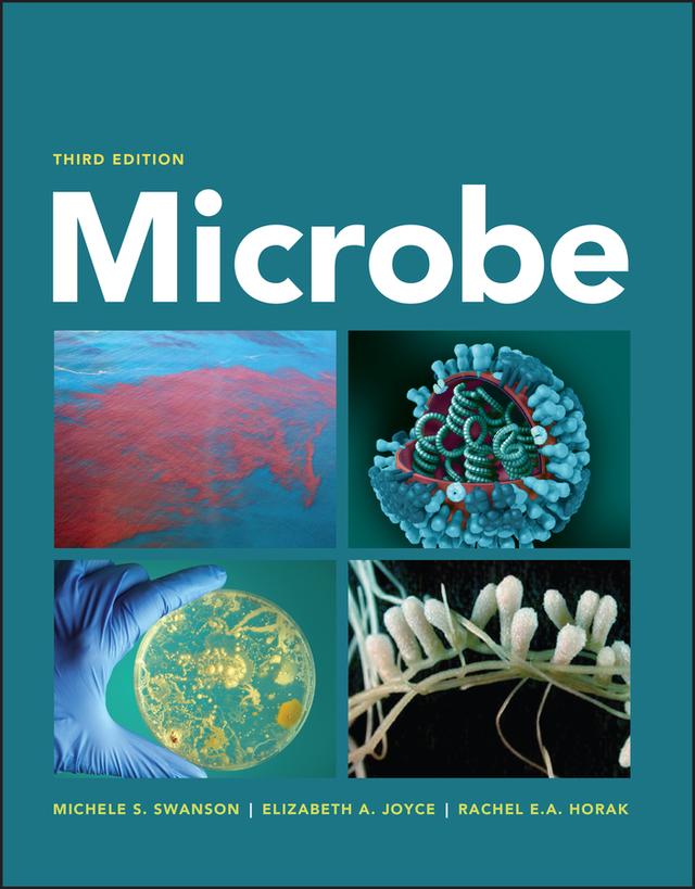 Microbe by Elizabeth A. Joyce, Michele S. Swanson, Rachel E. A. Horak