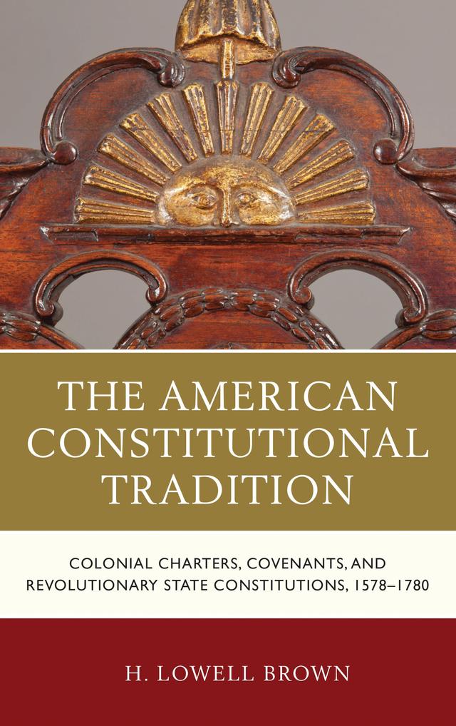 The American Constitutional Tradition by 