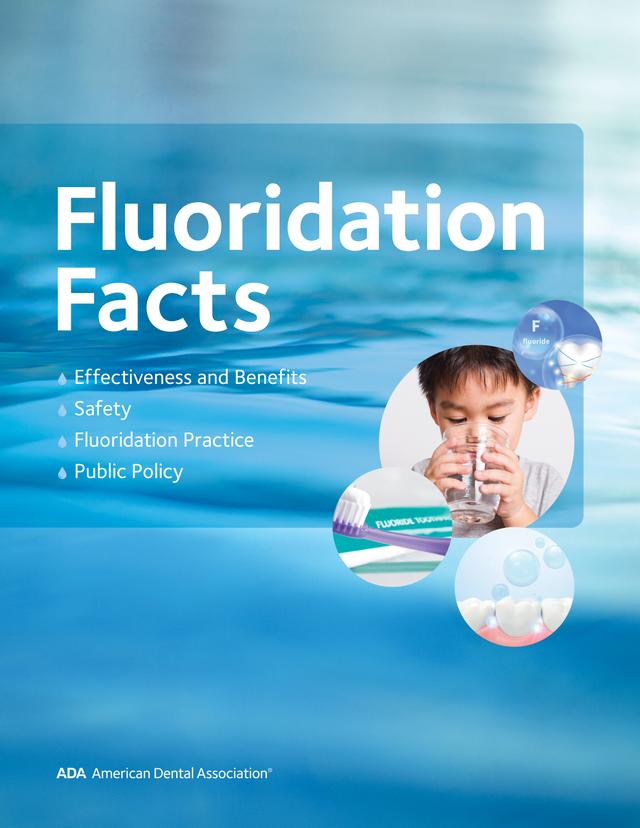 Fluoridation Facts by American Dental Association