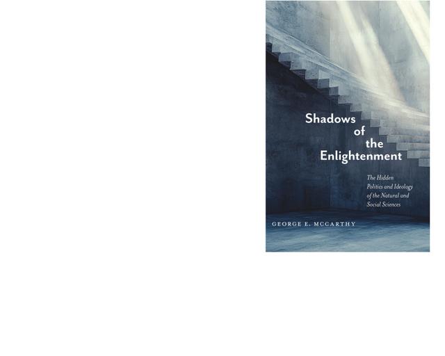 Shadows of the Enlightenment by George E. McCarthy