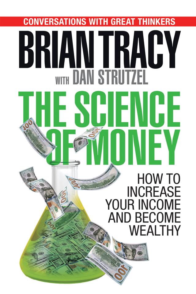 The Science of Money by Brian Tracy, Dan Strutzel