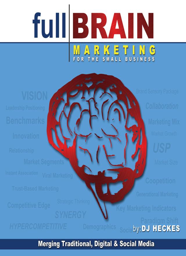 Full Brain Marketing by DJ Heckes