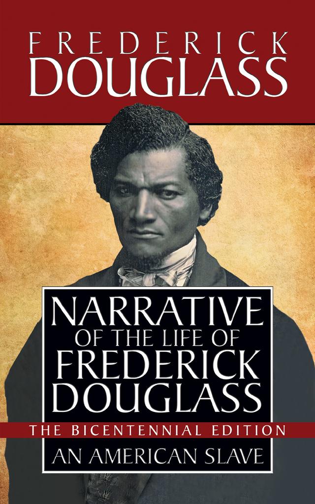 Narrative of the Life of Frederick Douglass by Frederick Douglass