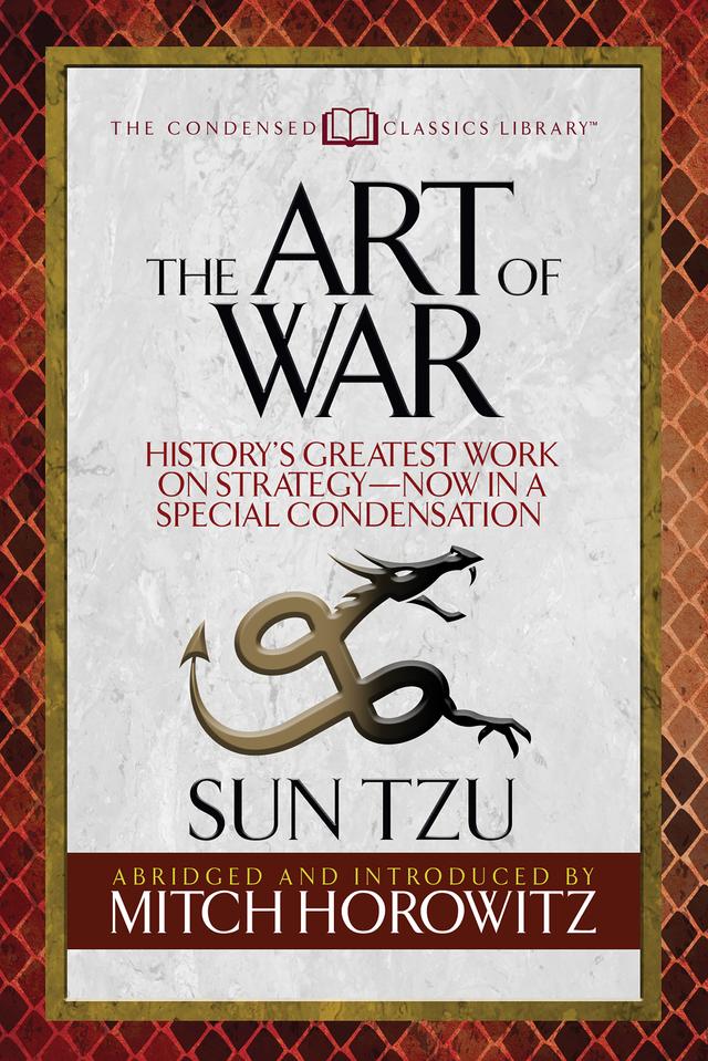 The Art of War (Condensed Classics) by Mitch Horowitz, Sun Tzu
