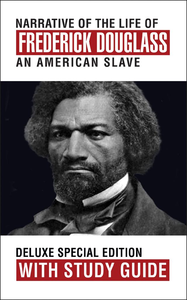 Narrative of the Life of Frederick Douglass with Study Guide by Frederick Douglass, Theresa Puskar