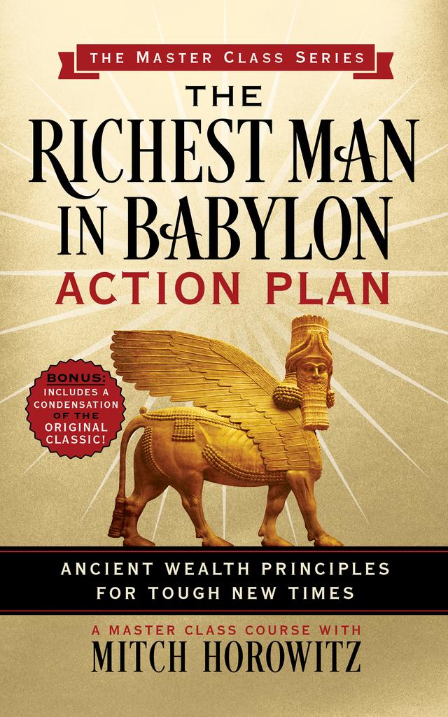 Richest Man in Babylon Action Plan (Master Class Series) by Mitch Horowitz
