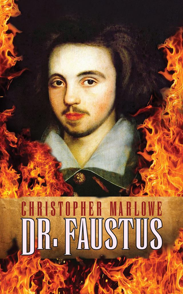 Dr. Faustus by Christopher Marlowe