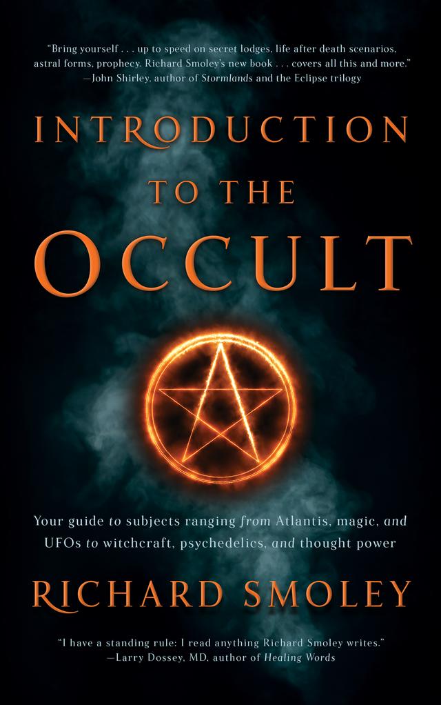 Introduction To The Occult by Richard Smoley