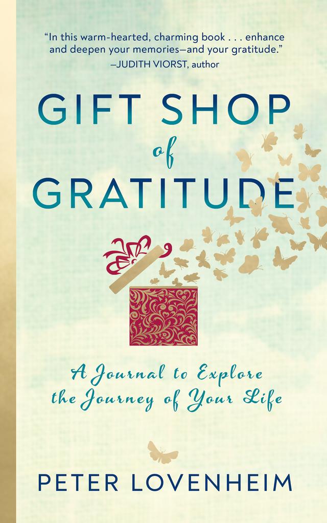 Gift Shop of Gratitude by Peter Lovenheim