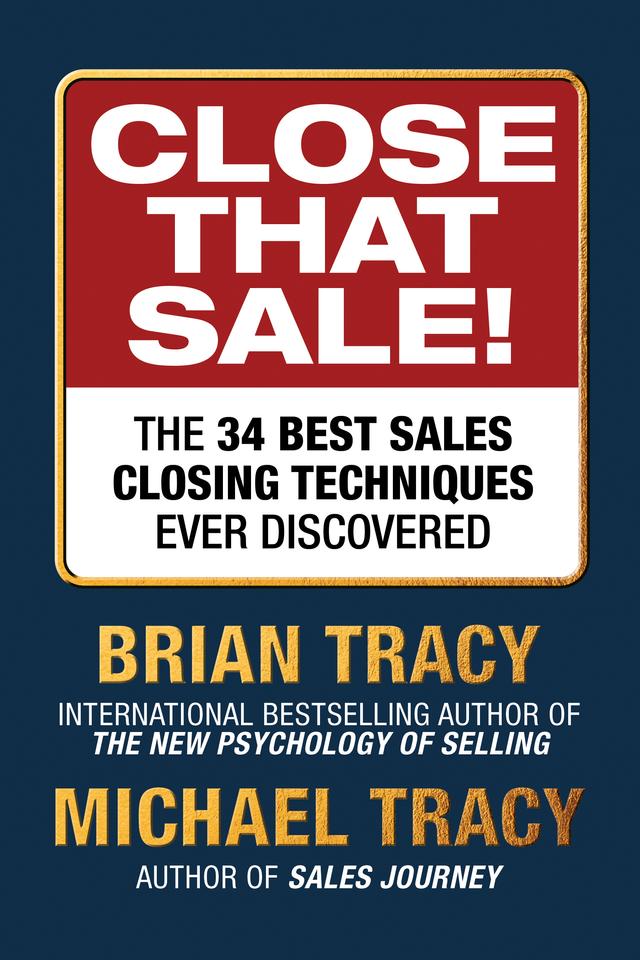 Close That Sale by Brian Tracy, Michael Tracy