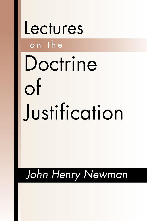 Lectures on the Doctrine of Justification by John Henry Newman