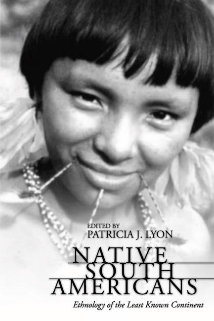 Native South Americans by Patricia Lyon