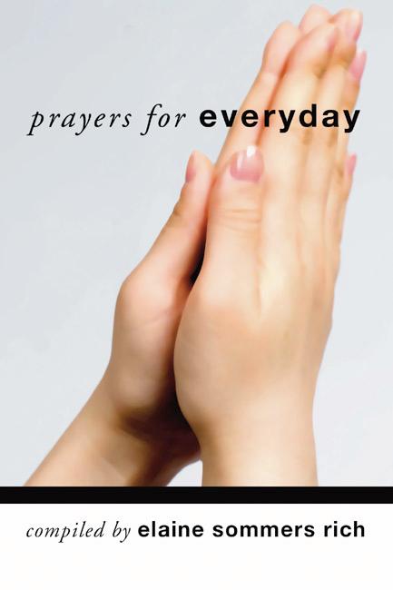 Prayers for Everyday by Elaine Sommers Rich