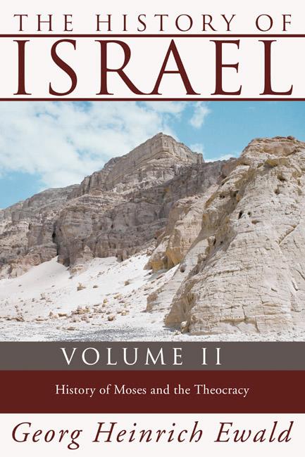 The History of Israel, Volume 2 by Georg Heinrich Ewald, Russell Martineau