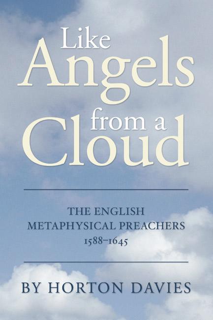 Like Angels from a Cloud by Horton Davies