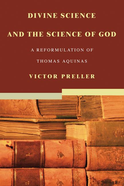 Divine Science and the Science of God by Victor Preller