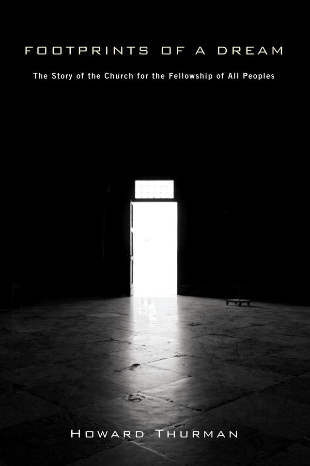 Footprints of a Dream by Howard Thurman