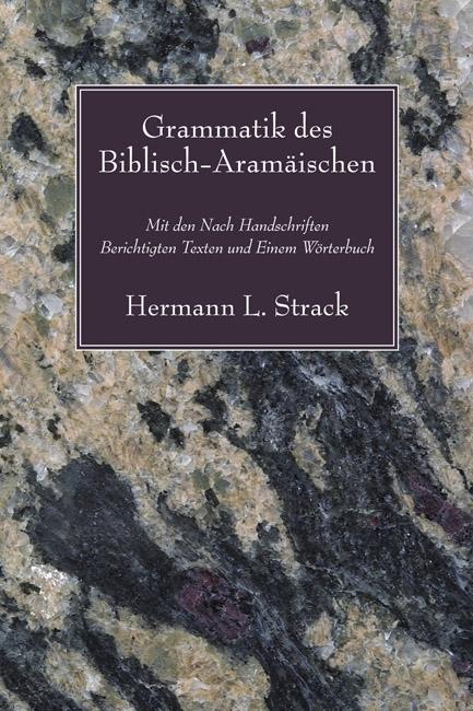 Grammatik des Biblisch-Aramaischen by Hermann L. Strack