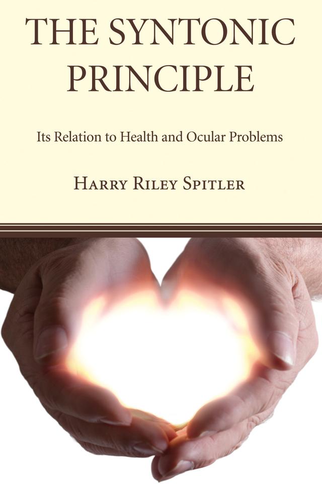 The Syntonic Principle by Harry Riley Spitler DOS, MD, MS, PhD