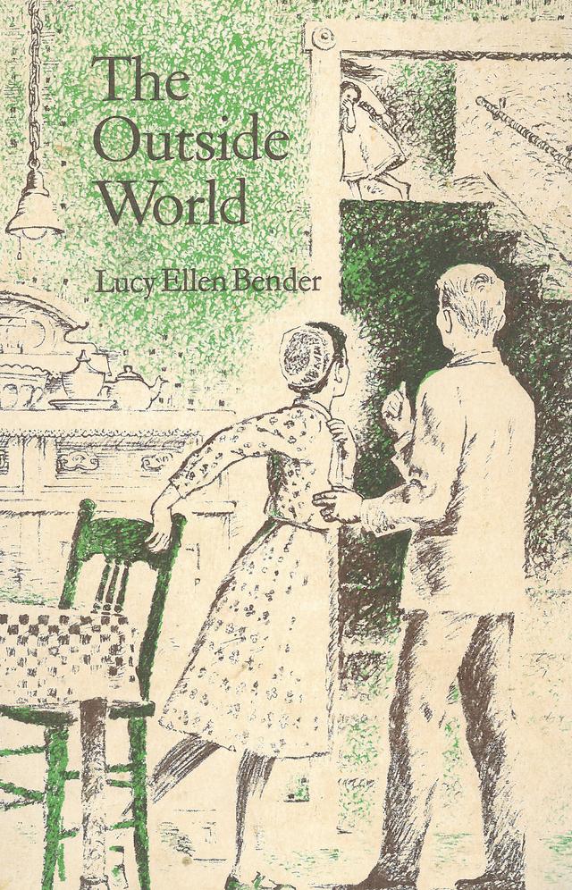 The Outside World by Lucy Ellen Bender