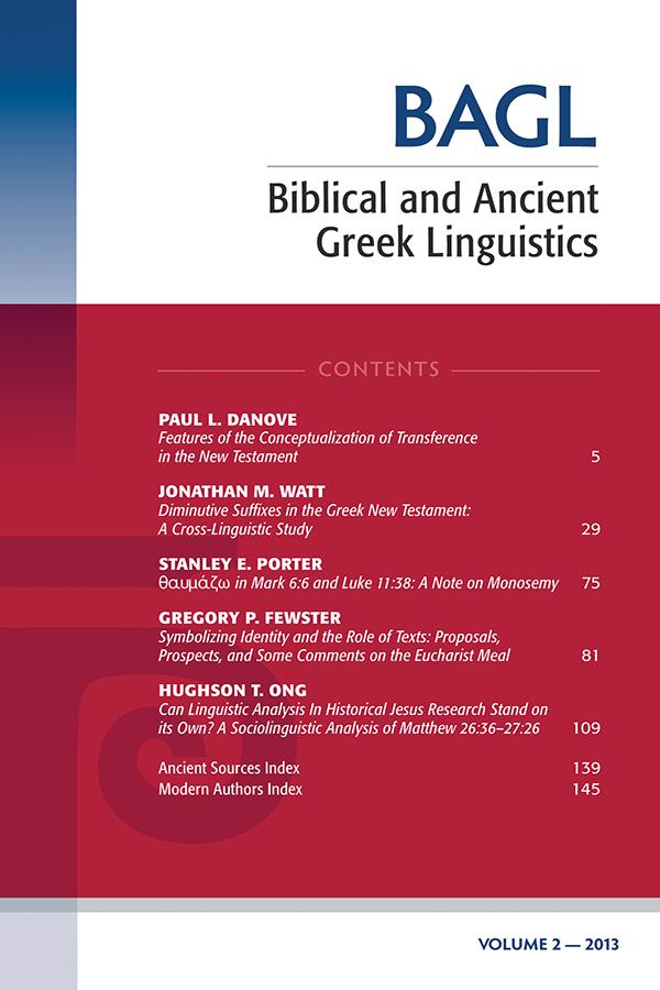 Biblical and Ancient Greek Linguistics, Volume 2 by Matthew Brook O’Donnell, Stanley E. Porter
