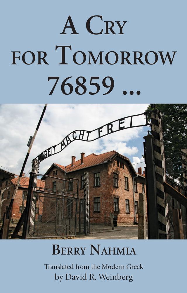 A Cry For Tomorrow 76859 ... by Berry Nahmia, David R. Weinberg