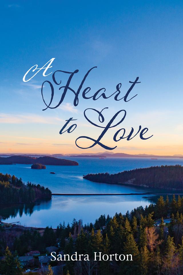 A Heart to Love by Sandra Horton