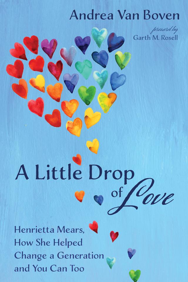 A Little Drop of Love by Andrea Van Boven, Garth M. Rosell