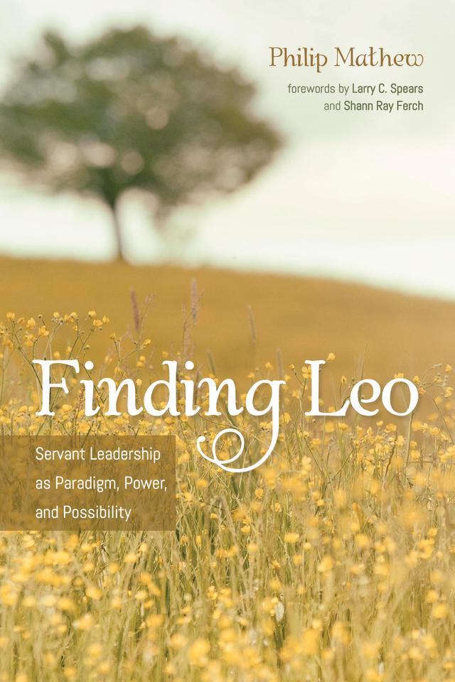 Finding Leo by Larry C. Spears, Philip Mathew, Shann Ray Ferch