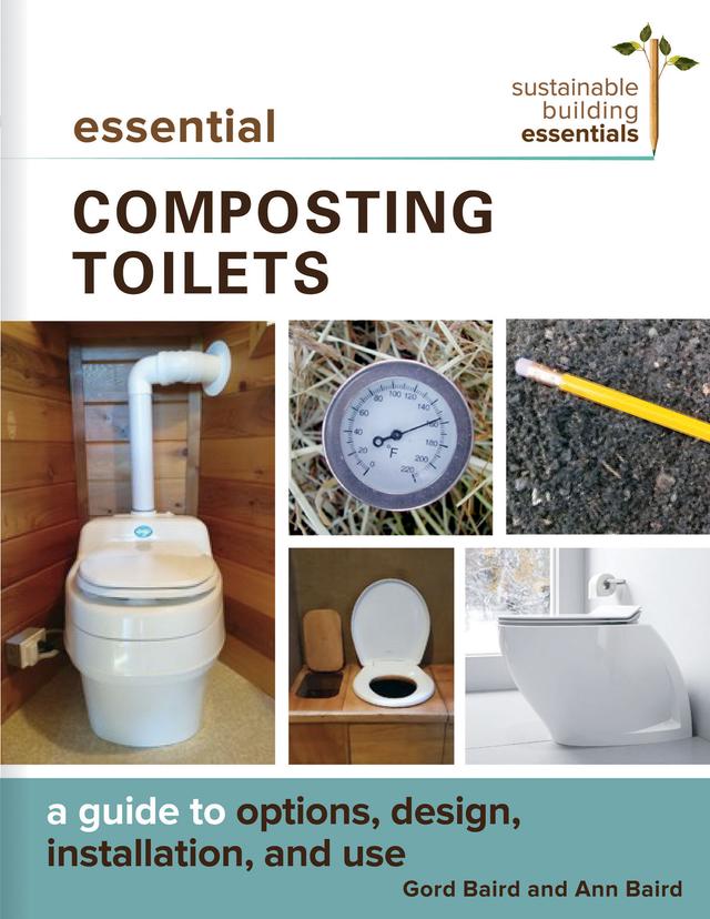 Essential Composting Toilets by Ann Baird, Gord Baird