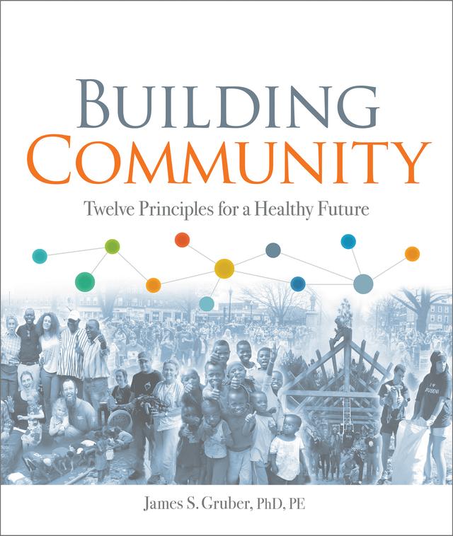 Building Community by James S. Gruber