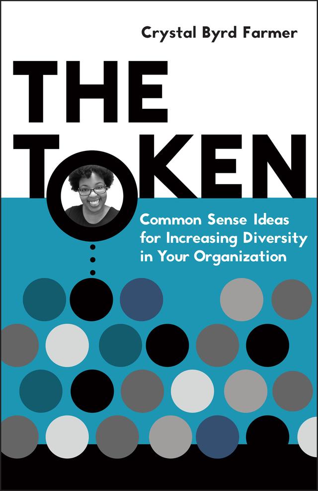 The Token by Crystal Byrd Farmer