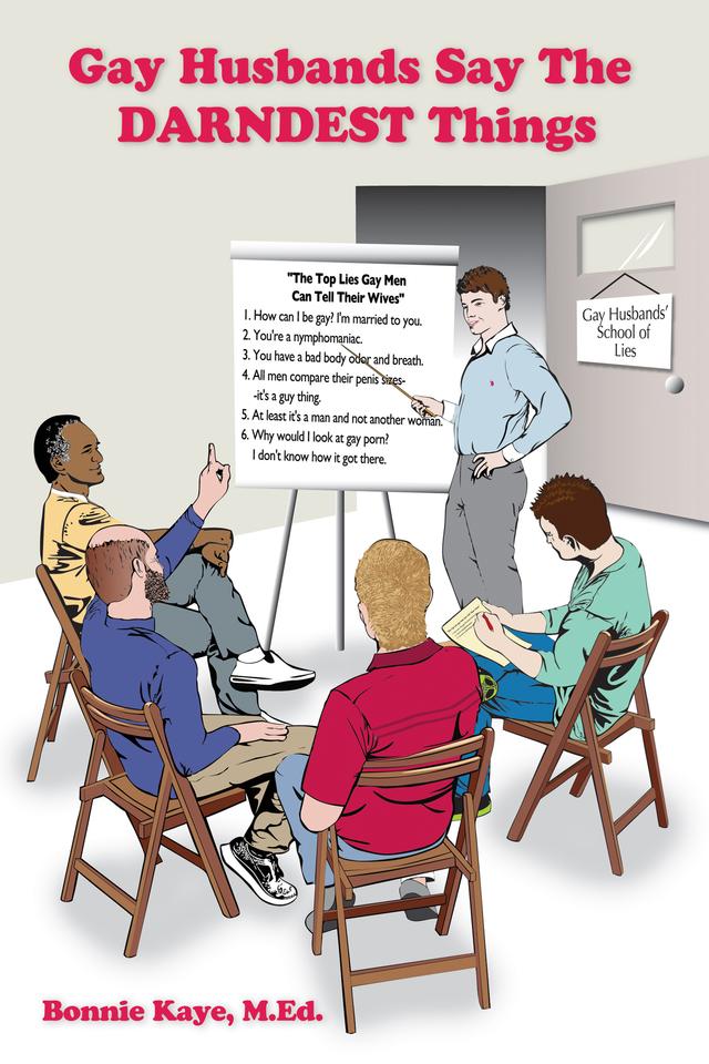 Gay Husbands Say the Darndest Things by Bonnie Kaye