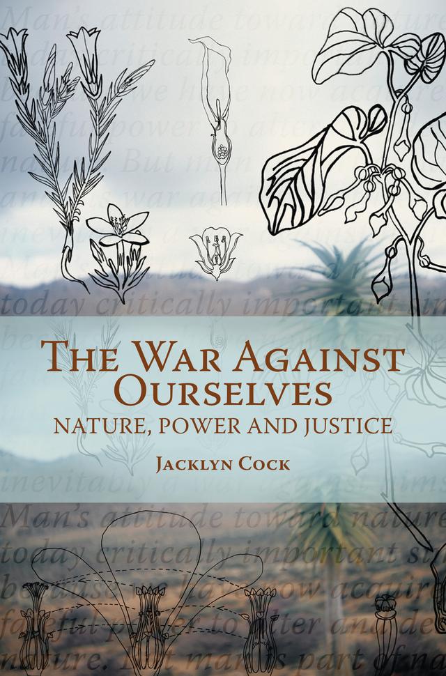 War Against Ourselves by Jacklyn Cock