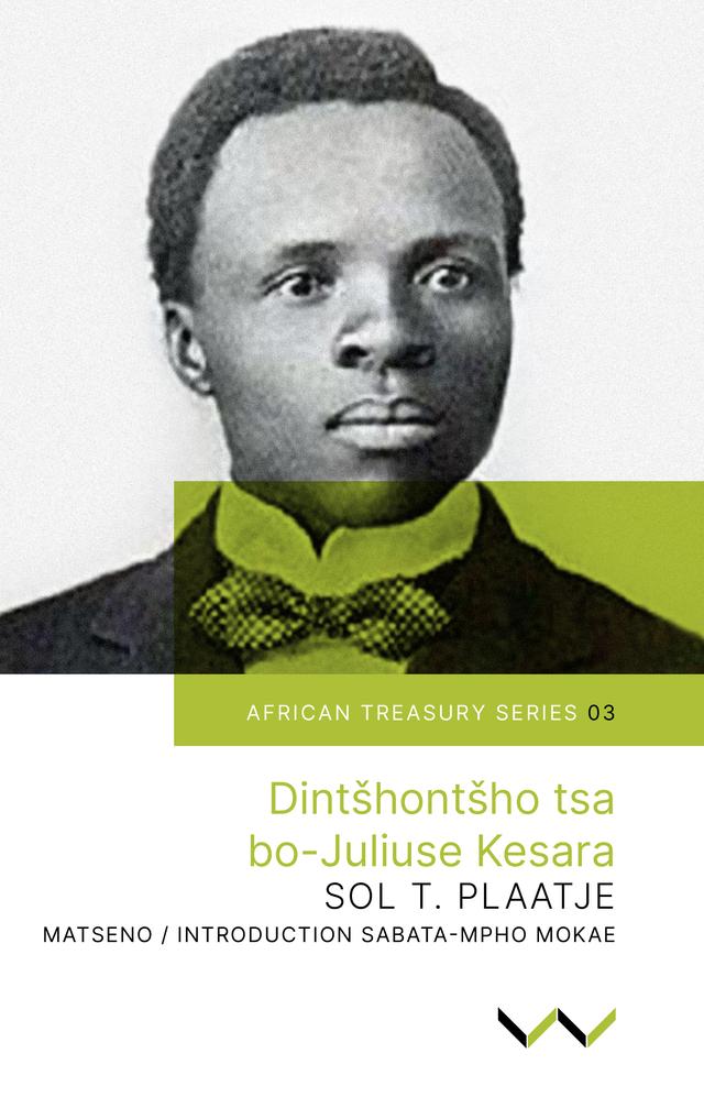 Dintshontsho Tsa Bo – Juliuse Kesara by Sabata-mpho Mokae, Sol T. Plaatje, William Shakespeare