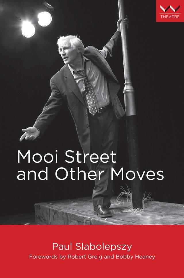Mooi Street and Other Moves by Paul Slabolepszy