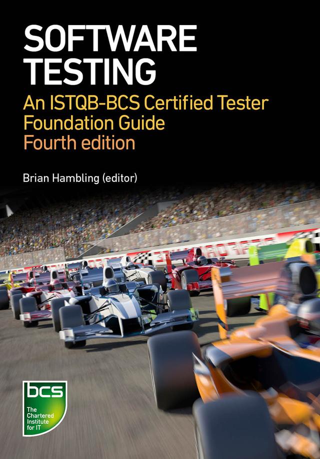 Software Testing by Angelina Samaroo, Brian Hambling, Geoff Thompson, Peter Morgan, Peter Williams