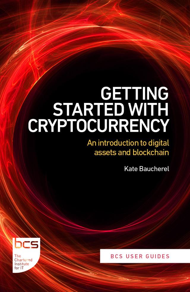 Getting Started with Cryptocurrency by Grant Wright, Kate R Baucherel