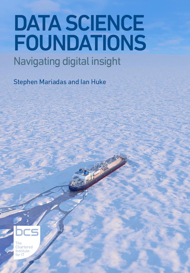 Data Science Foundations by Ian Huke, Stephen Mariadas