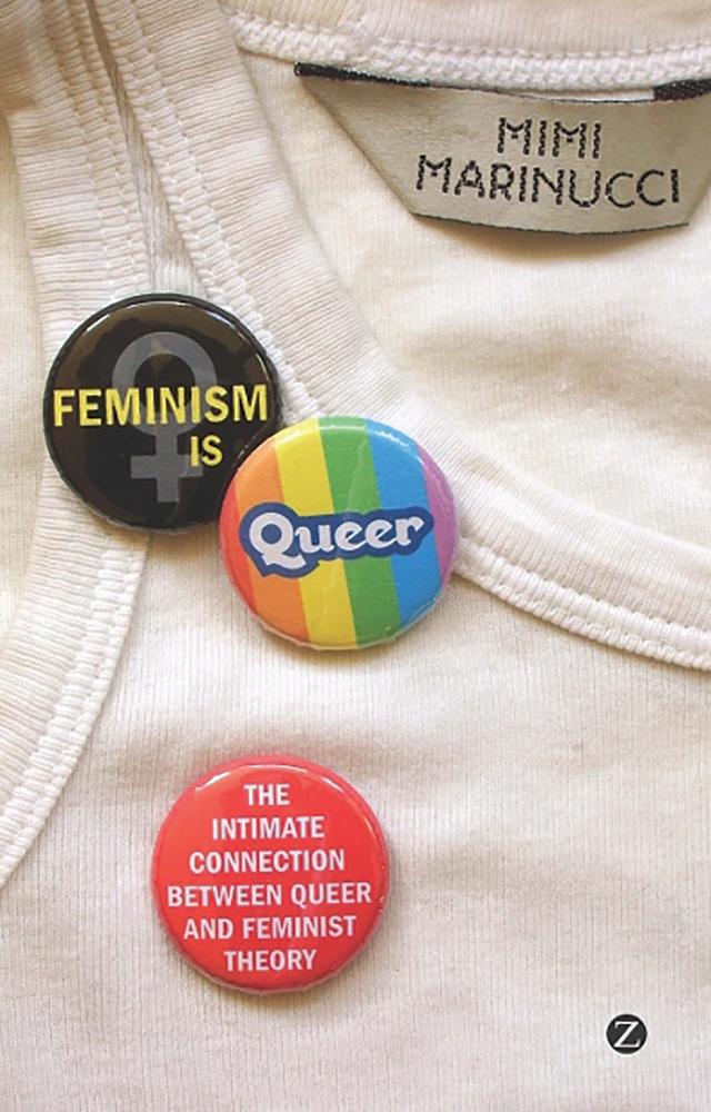 Feminism is Queer by Mimi Marinucci