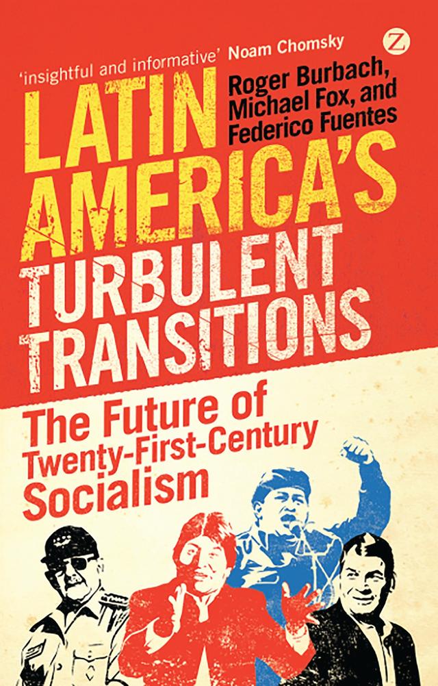 Latin America's Turbulent Transitions by Federico Fuentes, Michael Fox, Roger Burbach