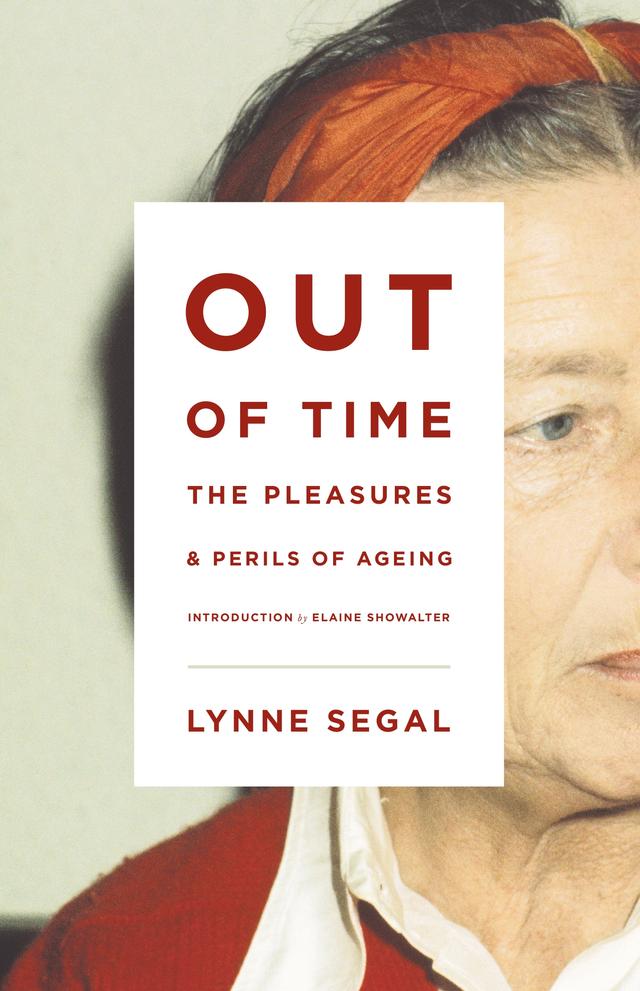 Out of Time by Elaine Showalter, Lynne Segal