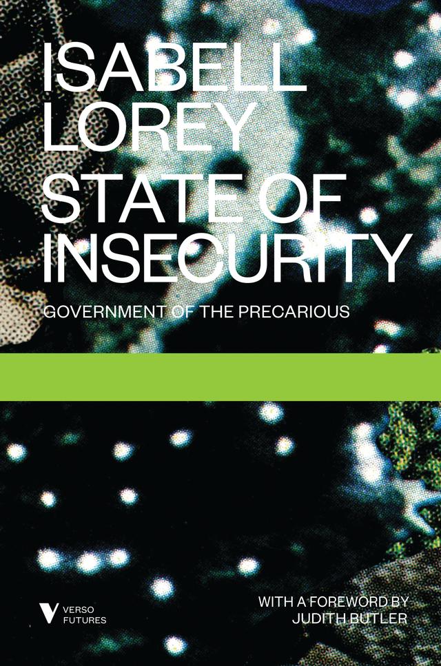 State of Insecurity by Aileen Derieg, Isabell Lorey, Judith Butler