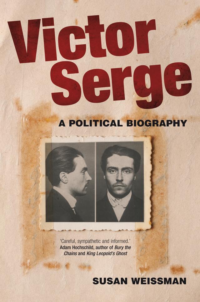 Victor Serge by Susan Weissman